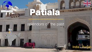Patiala, the splendours of the past • Punjab, India